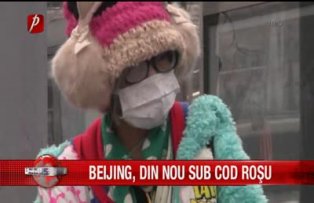 Beijing din nou sub cod rosu