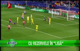Cu rezervele în "Ligă"