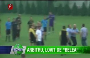 Arbitru, lovit de "Belea"