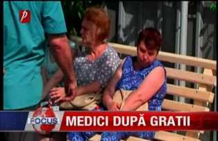 Medici dupa gratii