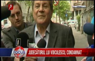 Judecatorul lui Voiculescu condamnat