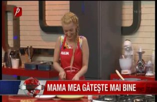 Mama mea gateste mai bine