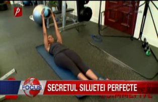Secretul siluetei perfecte