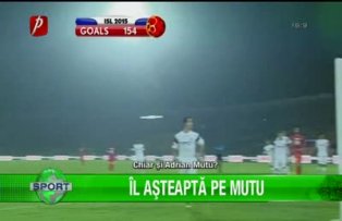 Îl aşteaptă pe Mutu