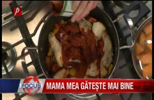Mama mea gateste mai bine