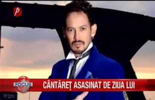Cantaret asasinat de ziua lui