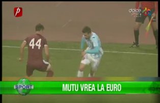 Mutu vrea la Euro