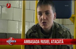 Ambasada Rusiei, atacată