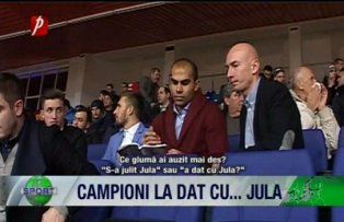 Campioni la dat cu... Jula
