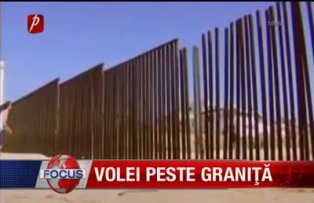 Volei peste graniţă