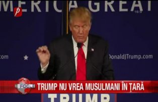 Trump nu vrea musulmani in tara
