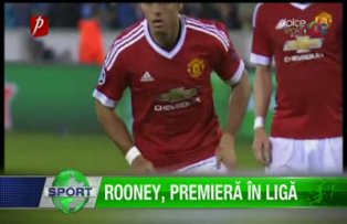 Rooney, premieră în Ligă