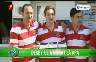 Derby-ul a intrat la apă