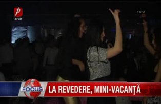 La revedere mini-vacanta