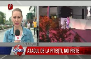 Atacul de la Pitesti noi piste.