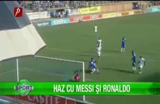 Haz cu Messi şi Ronaldo