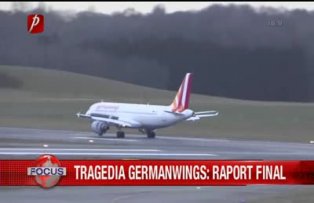 Tragedia German Wings: raport final