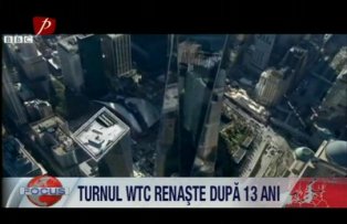 Turnul WTC renaste dupa 13 ani