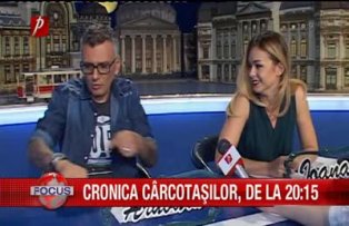 Cronica Cârcotaşilor de la ora 20.15