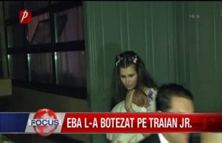 Eba l-a botezat pe Traian Jr