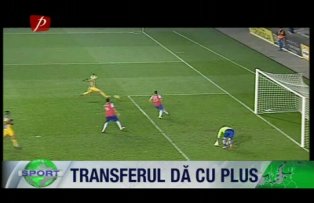 Transferul dă cu plus