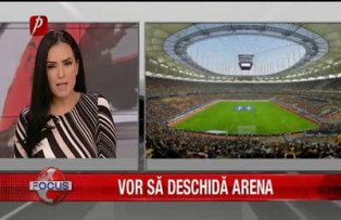 Vor să deschidă arena