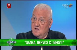 "Ganea, nervos cu nervii"