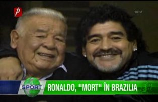 Ronaldo, "mort" în Brazilia
