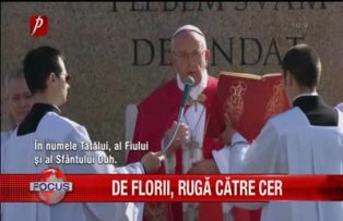 De Florii, rugă către cer