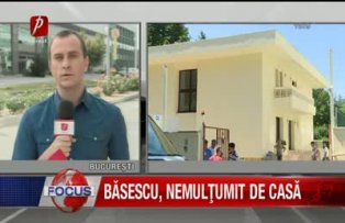 Basescu nemultumit de casa