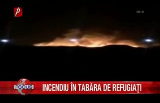 Incendiu in tabara de refugiati