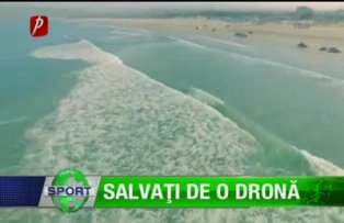 Salvaţi de o dronă