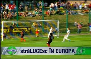 Strălucesc în Europa