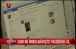 Cum ne imbolnaveste facebook-ul