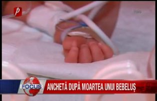 Ancheta dupa moartea unui bebelus