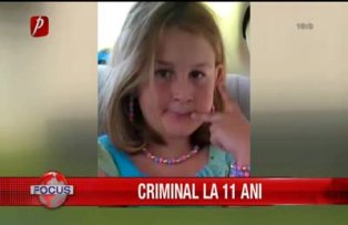 Criminal la 11 ani