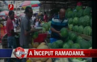 A inceput Ramadanul