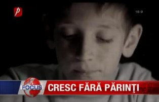 Cresc fara parinti