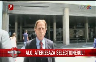 Alo, aterizeaza selectionerul!