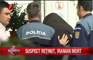 Suspect reţinut, iranian mort