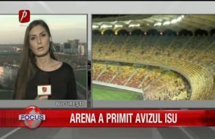 Arena a primit azi avizul ISU