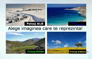 Alege o imagine si vezi ce spune despre tine