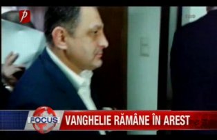Vanghelie ramane in arest