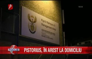 Pistorius in arest la domiciliu