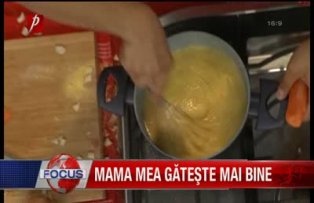 Mama mea gateste mai bine