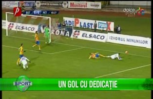 Un gol cu dedicaţie