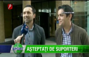 Aşteptaţi de suporteri