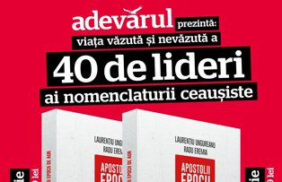 Cartea “Apostolii Epocii de Aur” apare joi cu ziarul ADEVARUL   