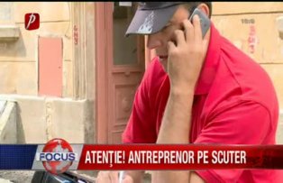Atentie antreprenor pe scuter