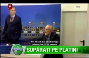 Supăraţi pe Platini